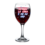Copa de vino con Diseño Te miro la cara y me da sed