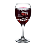 Copa de vino con frase " Tomo más vino que buenas decisiones "