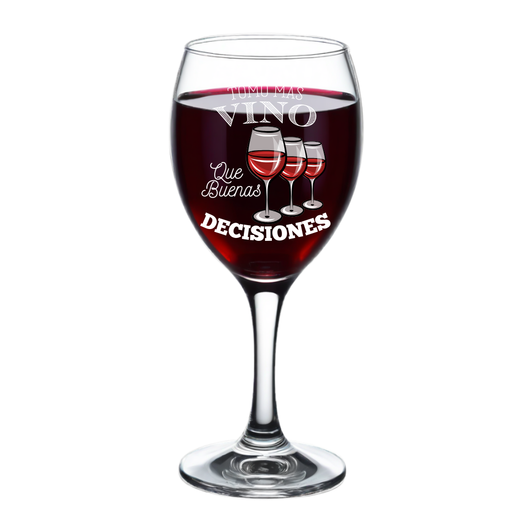 copa critico (6) Copa de vino con frase " Tomo más vino que buenas decisiones " - Imagen 1